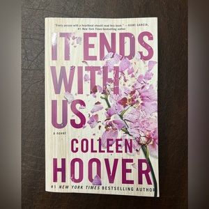 It Ends with Us Ser.: It Ends with Us : A Novel by Colleen Hoover
